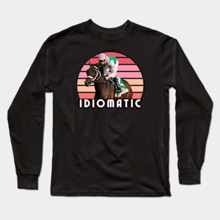 Idiomatic Horse Horse Racing Del Mar Santa Anita Long Sleeve T-Shirt